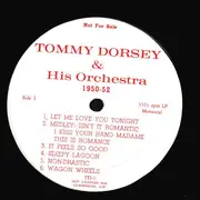 LP - Tommy Dorsey & His Orchestra - 1950-52