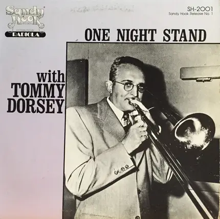 Tommy Dorsey - One Night Stand