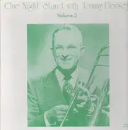 Tommy Dorsey - One Night Stand With Tommy Dorsey Vol. 2