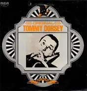 Tommy Dorsey - Original Tommy Dorsey