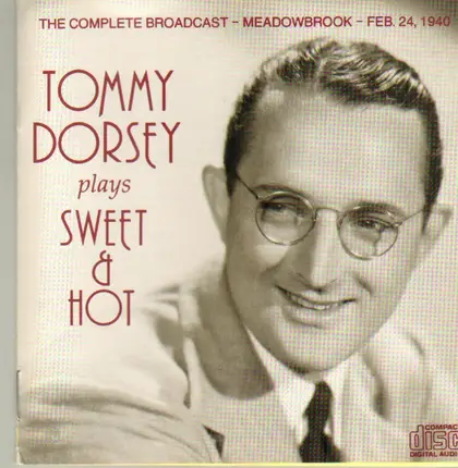 Tommy Dorsey - Plays Sweet & Hot