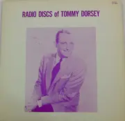 LP - Tommy Dorsey - Radio Discs Of Tommy Dorsey