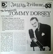 Tommy Dorsey - The Indispensable Tommy Dorsey Volumes 3/4 (1937-1938)