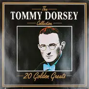 Tommy Dorsey - The Tommy Dorsey Collection - 20 Golden Greats