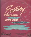 10'' - Tommy Dorsey Trombone Solos  With Victor Young And His Singing Strings And Victor Young And His Orc - Ecstasy