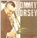 LP - Tommy Dorsey - The Incomparable Big Band Sound Of Tommy Dorsey And His Orchestra