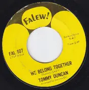 Tommy Duncan - Too Much Time / We Belong Together