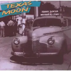 Tommy Duncan - Texas Moon