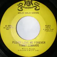 Tommy Edwards - Please Love Me Forever