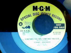 tommy edwards - Sometimes You Win Sometimes You Lose / May I