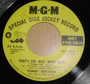 Tommy Edwards - That's The Way With Love / The Golden Chain