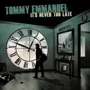 CD - Tommy Emmanuel - It's Never Too Late - Digipack