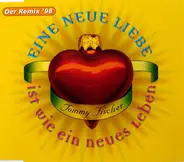 Tommy Fischer - Eine Neue Liebe Ist Wie Ein Neues Leben (Der Remix '98)