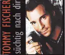 CD Single - Tommy Fischer - Süchtig Nach Dir