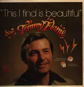 Tommy Flame - This I Find is Beautiful