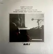 Tommy Flanagan - Trio and Sextet