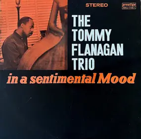 The Tommy Flanagan Trio - In A Sentimental Mood
