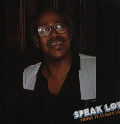 Tommy Flanagan Trio - Speak Low