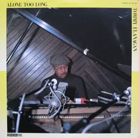 Tommy Flanagan - Alone Too Long