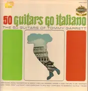 LP - Tommy Garrett - The 50 Guitars of Tommy Garret - 50 guitars go italiano