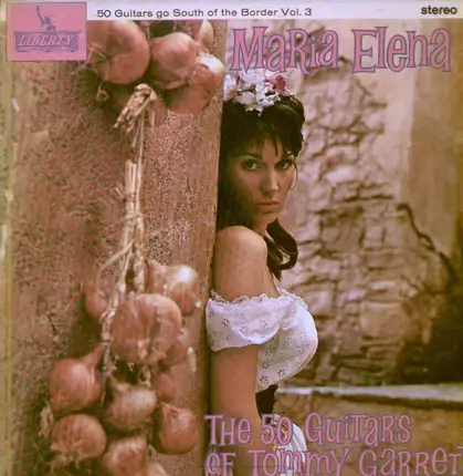 Tommy Garrett - Maria Elena - The 50 Guitars of Tommy Garrett