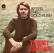 Tommy Graham - After The Gold Rush / Right On