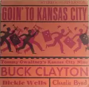 LP - Tommy Gwaltney's Kansas City Nine Featuring Buck Clayton - Goin' To Kansas City