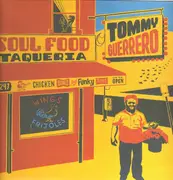LP - Tommy Guerrero - Soul Food Taqueria