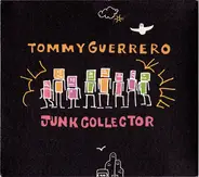 Tommy Guerrero - Junk Collector EP