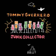 Tommy Guerrero - Junk Collector