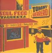 Double LP - Tommy Guerrero - Soul Food Taqueria - 180gr.