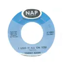 7inch Vinyl Single - Tommy Hawk - I Used It All On You / After The Fight