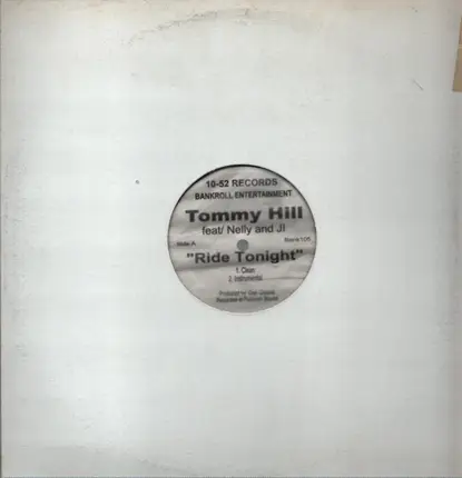 Tommy Hill feat Nelly and Jl - Ride Tonight