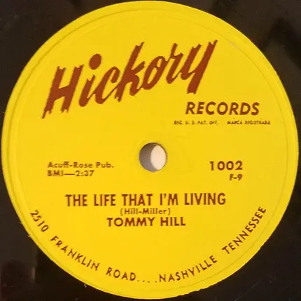 Tommy Hill - The Life That I'm Living / Love  Me, Baby