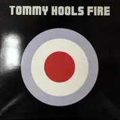 tommy hools - Fire
