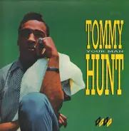 Tommy Hunt - Your Man