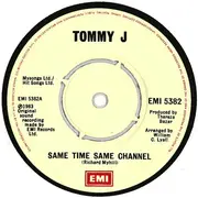7inch Vinyl Single - Tommy J. - Same Time Same Channel