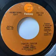 Tommy James - Tighter, Tighter