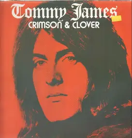 Tommy James - Crimson & Clover