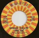 7inch Vinyl Single - Tommy James - Draggin' The Line