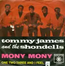7inch Vinyl Single - Tommy James & The Shondells - Mony Mony / One Two Three And I Feel - German Original!