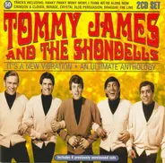 Tommy James & The Shondells - It's A New Vibration: An Ultimate Anthology
