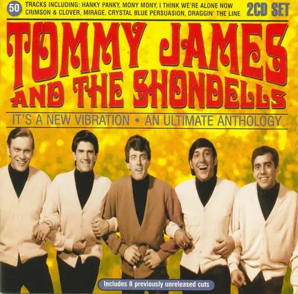 Tommy James & The Shondells - It's A New Vibration: An Ultimate Anthology