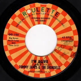 Tommy James & the Shondells - I'm Alive / Do Something To Me