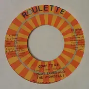 Tommy James & The Shondells - Come To Me / Talkin' And Signifyin'