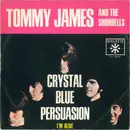 7inch Vinyl Single - Tommy James & The Shondells - Crystal Blue Persuasion