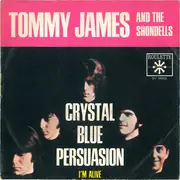7inch Vinyl Single - Tommy James & The Shondells - Crystal Blue Persuasion