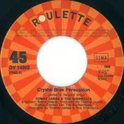 7inch Vinyl Single - Tommy James & The Shondells - Crystal Blue Persuasion