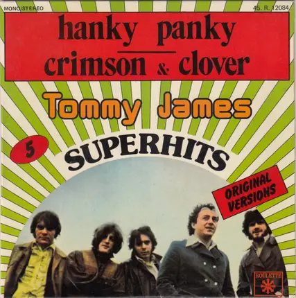 Tommy James & The Shondells - Hanky Panky / Crimson & Clover