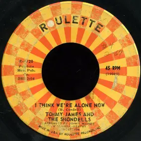 Tommy James & the Shondells - I Think We're Alone Now